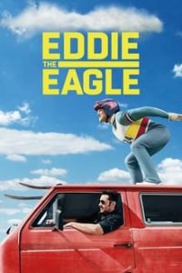 Download Eddie the Eagle (2016) Dual Audio (Hindi-English) 480p [300MB] || 720p [1.3GB] || 1080p [1.74GB]