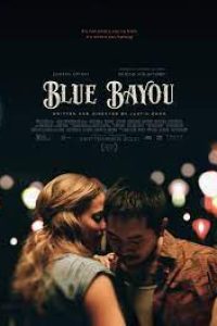 Download Blue Bayou (2021) Hindi Dubbed (DD 5.1) & English BluRay 480p [420MB] || 720p [1.1GB] || 1080p [1.90GB]