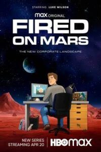 Download Fired On Mars (Season 1) [S01E06 Added] {English With Subtitles} WeB-DL 720p [250MB] || 1080p [1.5GB]