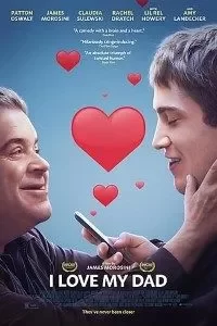 Download I Love My Dad (2022) Dual Audio (Hindi-English) BluRay 480p [300MB] || 720p [1GB] || 1080p [1.88GB]