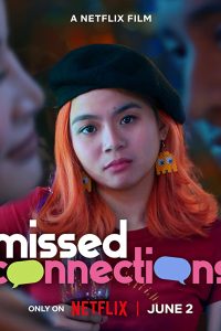 Download Missed Connections (2023) Dual Audio {English-Filipino} WEB-DL 480p [350MB] || 720p [970MB] || 1080p [2.3GB]