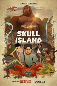 Download Skull Island (Season 1) {English With Subtitles} WeB-DL 720p [180MB] || 1080p [900MB]