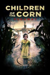 Download Children of the Corn: Runaway (2018) {English With Subtitles} 480p [250MB] || 720p [750MB] || 1080p [1.51GB]