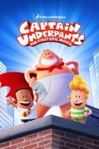 Download Captain Underpants: The First Epic Movie (2017) Dual Audio {Hindi-English} BluRay 480p [300MB] || 720p [810MB] || 1080p [1.9GB]