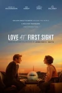 Download Love At First Sight (2023) Dual Audio {Hindi-English} WeB-DL 480p [300MB] || 720p [830GB] || 1080p [1.9GB]