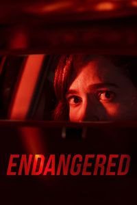 Download Endangered (2020) Dual Audio {Hindi-English} WEB-DL 480p [280MB] || 720p [780MB] || 1080p [1.8GB]