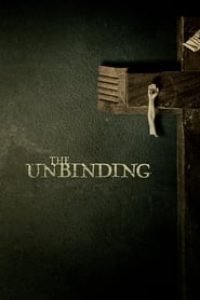 Download The Unbinding (2023) {English With Subtitles} WEB-DL 480p [290MB] || 720p [790MB] || 1080p [1.9GB]