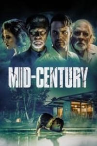 Download Mid-Century (2022) Dual Audio {Hindi-English} BluRay 480p [340MB] || 720p [1.1GB] || 1080p [2.2GB]