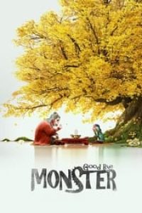 Download Goodbye Monster (2022) {CHINESE With Subtitles} 480p [440MB] || 720p [910MB] || 1080p [1.8GB]