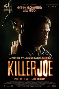 Download Killer Joe (2011) [Hindi Dubbed & English] Unrated BluRay 480p [440MB] || 720p [950MB] || 1080p [1.8GB]