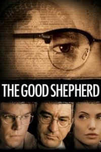 Download The Good Shepherd (2006) Dual Audio (Hindi-English) 480p [545MB] || 720p [1.47GB] || 1080p [3.37GB]