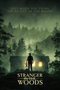 Download Stranger in the Woods (2024) {English With Subtitles} 480p [250MB] || 720p [670MB] || 1080p [1.5GB]