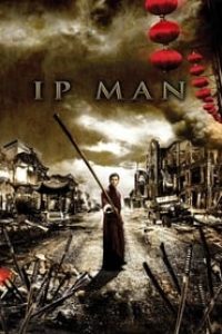 Download Ip Man (2008) Dual Audio {Hindi-Chinese} 480p [350MB] || 720p [850MB] || 1080p [1.49GB]