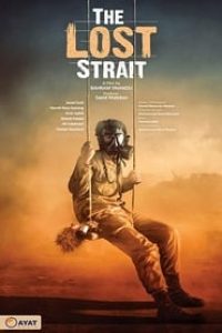 Download The Lost Strait (2018) Dual Audio (Hindi-Perisian) 480p [320MB] || 720p [840MB] || 1080p [1.83GB]