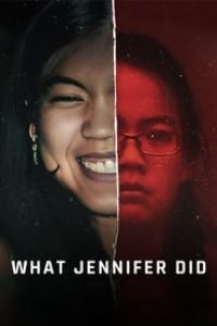 Download What Jennifer Did (2024) Dual Audio (Hindi-English) Web-Dl 480p [290MB] || 720p [790MB] || 1080p [1.8GB]