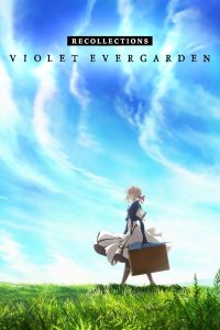 Download Violet Evergarden: Recollections (2021) Dual Audio {English-Japanese} WEB-DL ESubs 480p [310MB] || 720p [860MB] || 1080p [1.8GB]