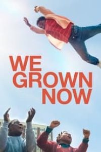 Download We Grown Now (2024) {English With Subtitles} 480p [282MB] || 720p [762MB] || 1080p [1.8GB]