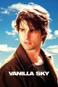 Download Vanilla Sky (2001) Dual Audio {Hindi-English} ESubs BluRay 480p [500MB] || 720p [1.2GB] || 1080p [4.1GB]