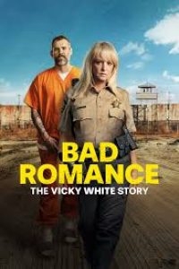 Download Bad Romance: The Vicky White Story (2023) ( English Audio) Esubs Web-Dl 720p [805MB] || 1080p [1.5GB]