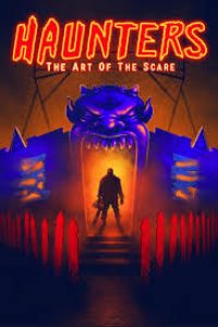 Download Haunters: The Art of the Scare (2017) (English Audio) Esubs Web-Dl 720p [814MB] || 1080p [1.5GB]