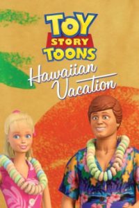 Download Toy Story Toons: Hawaiian Vacation (2011) {English} BluRay 720p [54MB] || 1080p [111MB]