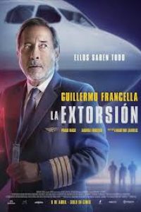 Download The Extortion (2023) Dual Audio (Hindi-Spanish) Web-Dl 480p [377MB] || 720p [1GB] || 1080p [2.1GB]