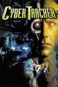 Download Cyber Tracker (1994) {English} BluRay 720p [833MB] || 1080p [1.5GB]