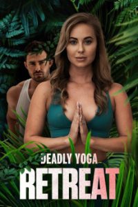 Download Deadly Yoga Retreat (2022) {English} WebRip 720p [788MB] || 1080p [1.4GB]