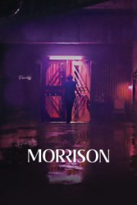 Download Morrison (2023) {Thai} WebRip 720p [974MB] || 1080p [2GB]