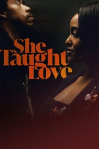 Download She Taught Love (2024) [English] WebRip 2160p [4.5GB]