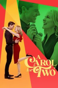 Download A Carol for Two (2024) {English} WebRip 720p [773MB] || 1080p [1.6GB]