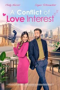 Download A Conflict of Love Interest (2024) Dual Audio [HINDI & ENGLISH] WEB-DL 480p [332MB] || 720p [976MB] || 1080p [1.7GB]