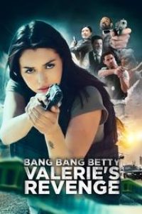 Download Bang Bang Betty: Valerie’s Revenge (2024) Dual Audio (Hindi-English)  480p [327MB] || 720p [1.1GB]