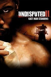 Download Undisputed 2: Last Man Standing (2006) Dual Audio {Hindi-English} Msubs BluRay 480p [350MB] || 720p [900MB] || 1080p [2GB]