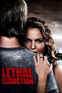 Download Lethal Seduction (2015) {English} WebRip 720p [739MB] || 1080p [1.3GB]