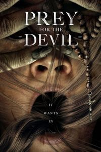 Download Prey for the Devil aka The Devil’s Light (2022) (English with Subtitles) WEB-DL 480p [280MB] || 720p [750MB] || 1080p [1.8GB]